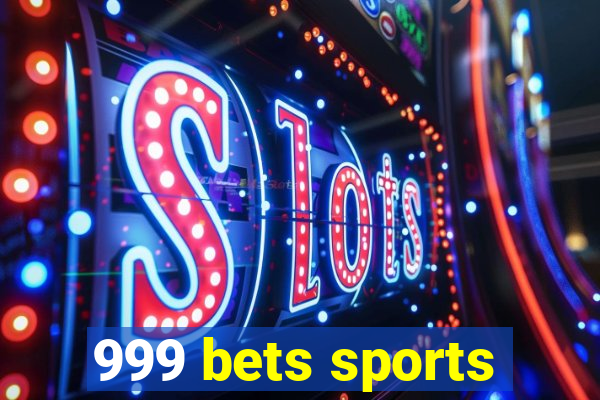 999 bets sports